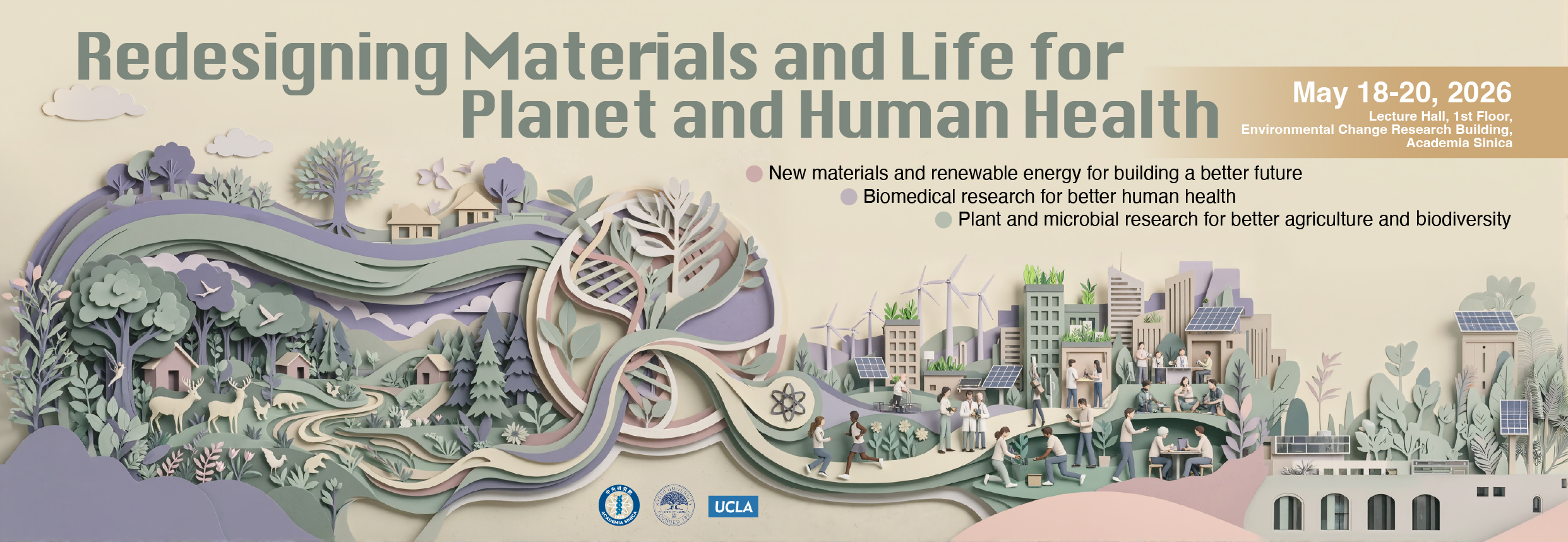 2026 AS–KU–UCLA Symposium — Redesigning Materials and Life for Planet and Human Health, May 18–20, 2026, Academia Sinica, Taipei, Taiwan
